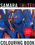 SAMARA SHUTER COLOURING BOOK